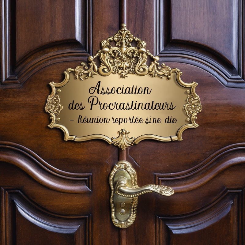 Plaque__Procrastinateurs_04 MOD.jpg